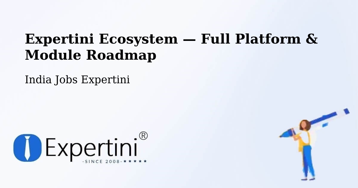 Expertini Ecosystem — Full Platform & Module Roadmap – Matigara Community Development Block