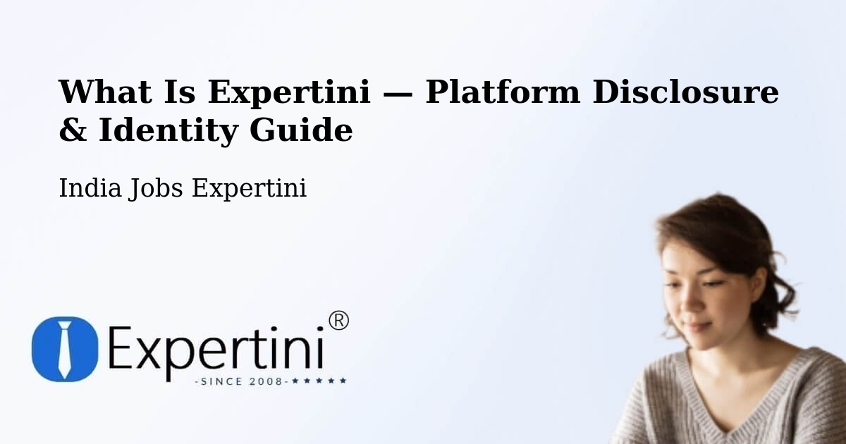 What Is Expertini — Platform Disclosure & Identity Guide – Matigara Community Development Block